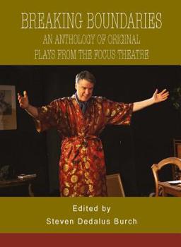 Paperback Breaking Boundaries: An Anthology of Original Plays from The Focus Theatre Book