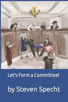 Paperback Let's Form a Committee! Book