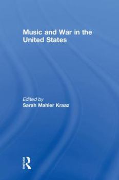 Hardcover Music and War in the United States Book