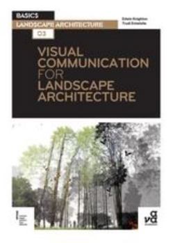 Paperback Visual Communication for Landscape Architecture Book