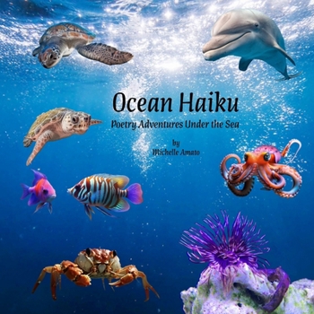 Paperback Ocean Haiku: Poetry Adventures Under the Sea Book