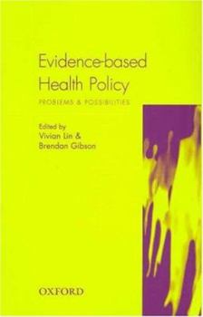 Paperback Evidence-Based Health Policy: Problems & Possibilities Book