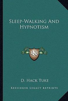 Paperback Sleep-Walking And Hypnotism Book