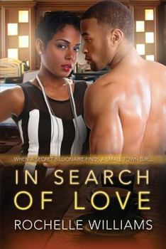 Paperback In Search Of Love: A Billionaire Secret African American Romance Book