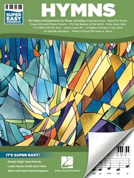 Paperback Hymns - Super Easy Songbook 60 Traditional Christian Hymns for Beginner Piano Includes Amazing Grace Rock of Ages and More Book