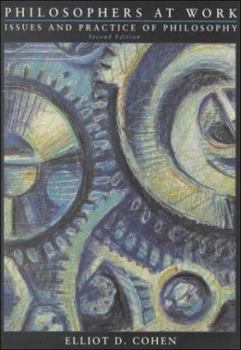 Paperback Philosophers at Work: Issues and Practice of Philosophy Book