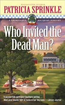 Paperback Who Invited the Dead Man? (Thoroughly Southern Mysteries, No. 3) Book