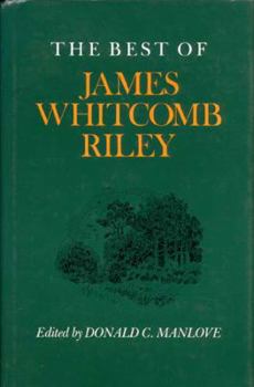 The Best of James Whitcomb Riley (A Midland Book) - Book  of the A Midland Book