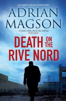 Death on the Rive Nord: 2 - Book #2 of the Lucas Rocco