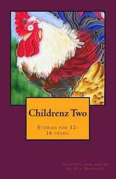 Paperback Childrenz Two: Stories for 12-16 years. Book