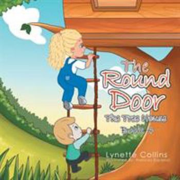 Paperback The Round Door: The Tree House Book