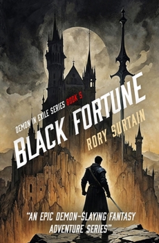 Paperback Black Fortune: Demon in Exile Book