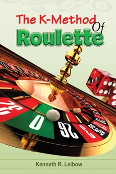 Paperback The K-Method of Roulette Book