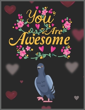 Paperback You are Awesome: Pigeon & Calendar, Daily Weekly Planner with Monthly quick-view/over view with 2020 Planner Book