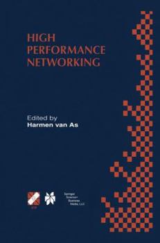 Hardcover High Performance Networking: Ifip Tc-6 Eighth International Conference on High Performance Networking (Hpn'98) Vienna, Austria, September 21-25, 19 Book