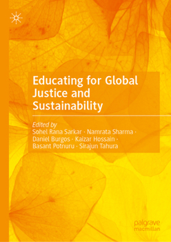 Hardcover Educating for Global Justice and Sustainability Book