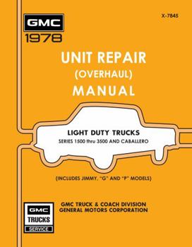 Perfect Paperback 1978 GMC Truck Unit Repair Manual By Detroit Iron Book