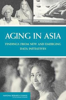 Paperback Aging in Asia: Findings from New and Emerging Data Initiatives Book