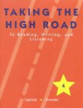 Paperback Taking the High Road to Reading , Writing ,And Listening 4 Book