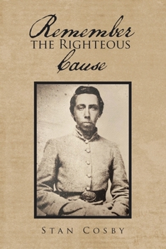 Paperback Remember the Righteous Cause Book