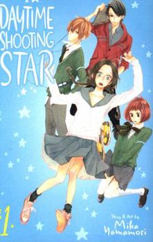 Daytime Shooting Star, Vol. 1 - Book #1 of the  [Hirunaka no Ryuusei]