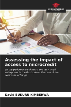 Paperback Assessing the impact of access to microcredit Book