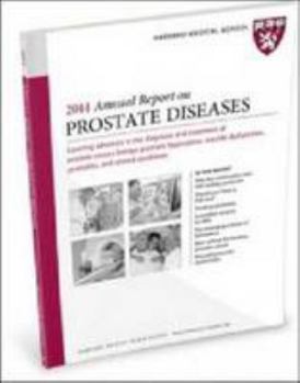 Paperback 2014 Annual Report on Prostate Diseases 2014 (Harvard Medical School Special Health Reports) Book