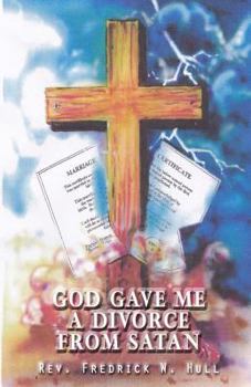 Paperback God Gave Me A Divorce From Satan Book