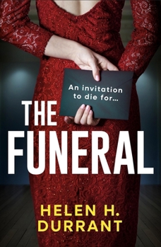 The Funeral: A totally addictive and completely unputdownable psychological thriller