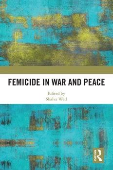 Paperback Femicide in War and Peace Book