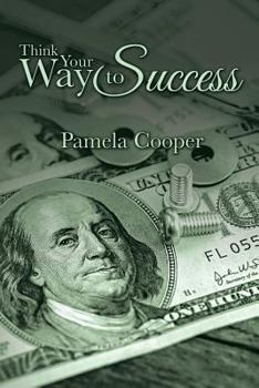 Paperback Think Your Way to Success Book