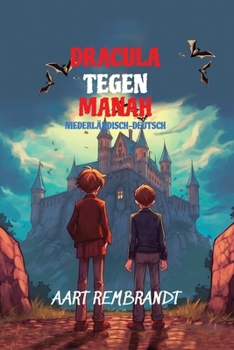 Paperback Dracula Tegen Manah: Sprachniveau A2 Niederländisch-deutsche Übersetzung [German] Book