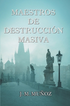 Paperback Maestros de destrucción masiva [Spanish] Book