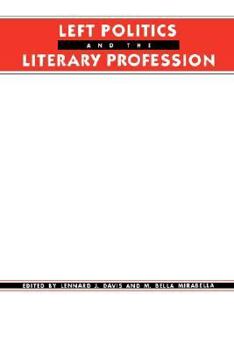 Paperback Left Politics and the Literary Profession Book