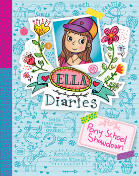 Pony School Showdown - Book #6 of the Ella Diaries