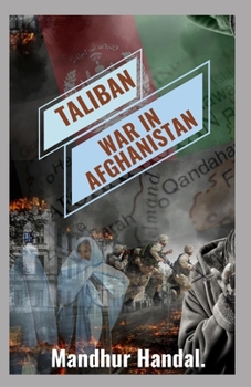 Paperback Taliban War in Afghanistan: A deep Insight To The Two Decades Long War [Large Print] Book