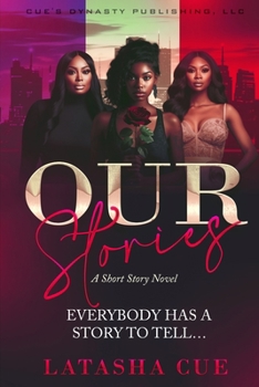 Paperback Our Stories: Everybody Has a Story to Tell Book