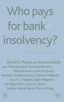 Paperback Who Pays for Bank Insolvency? Book