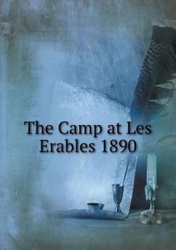 Paperback The Camp at Les Erables 1890 Book