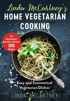 Paperback Linda McCartney's Home Vegetarian Cooking: Easy and Economical Vegetarian Dishes Book