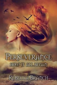Paperback Perseverance: How It All Began Book