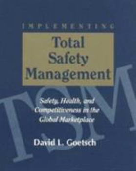 Paperback Implementing Total Safety Management Book