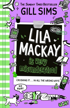 Paperback Lila MacKay Is Very Misunderstood Book