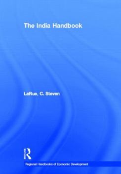 Hardcover The India Handbook (Regional Handbooks of Economic Development) Book
