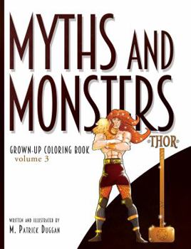 Paperback Myths and Monsters Grown-up Coloring Book, Volume 3 Book