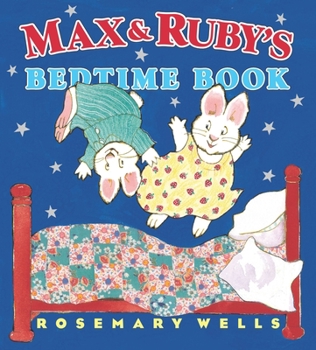 Hardcover Max and Ruby's Bedtime Book