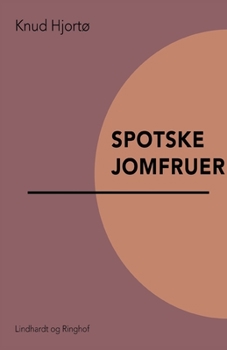 Paperback Spotske jomfruer [Danish] Book