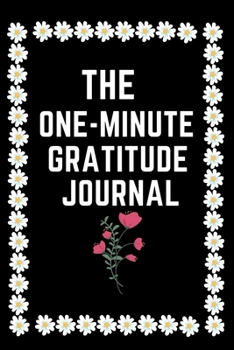 Paperback The One-Minute Gratitude Journal: line journal notebook Book