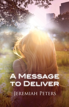 Paperback A Message to Deliver Book