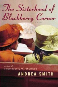 Hardcover The Sisterhood of Blackberry Corner Book